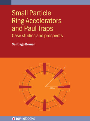 cover image of Small Particle Ring Accelerators and Paul Traps 